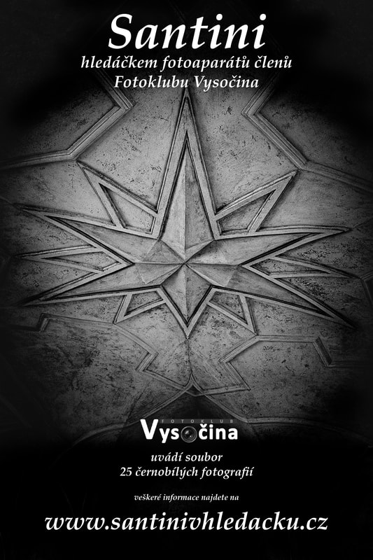 Santini hledáčkem fotoaparátů členů Fotoklubu Vysočina